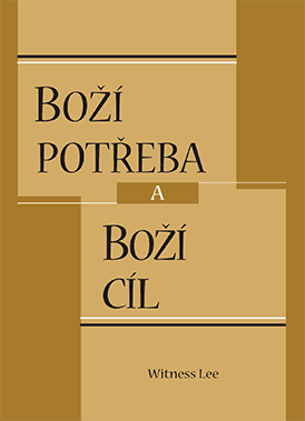 Boží potřeba a Boží cíl